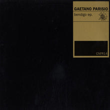Load image into Gallery viewer, Gaetano Parisio : Bendigo EP (12", EP)