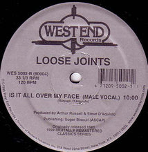 Load image into Gallery viewer, Loose Joints : Is It All Over My Face (12", RE, RM)