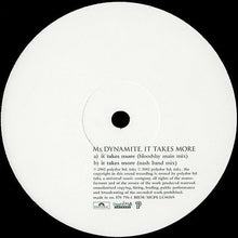 Load image into Gallery viewer, Ms. Dynamite : It Takes More (12")