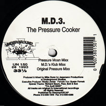 Load image into Gallery viewer, M.D.3.* : The Pressure Cooker / Use Me Up (12")