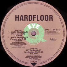 Load image into Gallery viewer, Hardfloor : Let Da Bass Go (12")