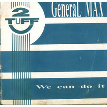 Load image into Gallery viewer, General Max : We Can Do It (12")