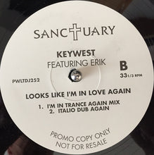 Load image into Gallery viewer, Keywest* Featuring Erik (2) : Looks Like I'm In Love Again (12", Promo)