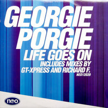 Load image into Gallery viewer, Georgie Porgie : Life Goes On (12")