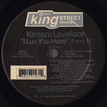 Load image into Gallery viewer, Kimara Lovelace : I Luv You More (Part II) (12")