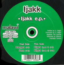 Load image into Gallery viewer, Ijakk : Ijakk E.P. (12", EP)