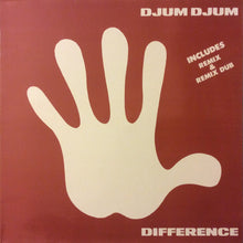 Load image into Gallery viewer, Djum Djum : Difference (12")