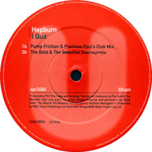Load image into Gallery viewer, Hepburn : I Quit (12", Promo)