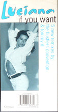 Load image into Gallery viewer, Luciana : If You Want (12", Single, 2/2)