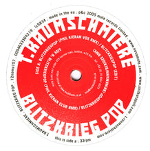 Load image into Gallery viewer, T.Raumschmiere : Blitzkrieg Pop (12")