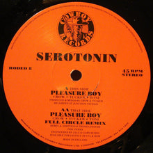 Load image into Gallery viewer, Serotonin : Pleasure Boy (12")