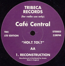 Load image into Gallery viewer, Café Central* : HOI.T TOI.T (12", Ltd)