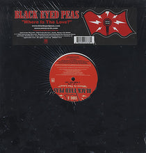 Load image into Gallery viewer, Black Eyed Peas : Where Is The Love? (12")