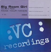 Load image into Gallery viewer, Big Room Girl Feat. Darryl Pandy : Raise Your Hands (12", Single)