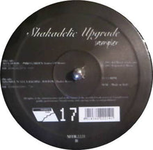 Load image into Gallery viewer, Alex Dolby / Xplosiva 'N' Luca Baldini : Shakadelic Upgrade Sampler (12", Smplr)