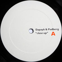 Load image into Gallery viewer, Dapayk & Padberg : Close Up (2x12", Album)