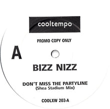 Load image into Gallery viewer, Bizz Nizz : Don't Miss The Partyline (12", Promo)