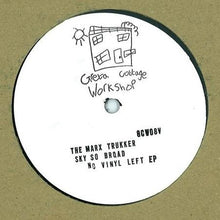 Load image into Gallery viewer, The Marx Trukker : Sky So Broad, No Vinyl Left EP (12", EP)