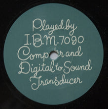 Load image into Gallery viewer, John Robinson Pierce : Music From Mathematics (7")