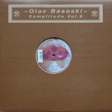 Load image into Gallery viewer, Olav Basoski : Samplitude Vol. 9 (12")