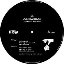 Load image into Gallery viewer, The Consumer : Financial Advisory (12")