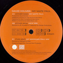 Load image into Gallery viewer, David Holmes : My Mate Paul (12", Single)