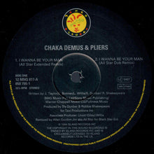 Load image into Gallery viewer, Chaka Demus & Pliers : I Wanna Be Your Man (12", Single)