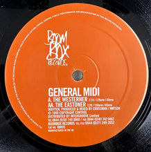 Load image into Gallery viewer, General Midi : The Westerner / The Eastoner (12")