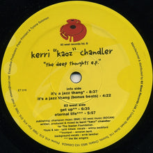 Load image into Gallery viewer, Kerri Chandler : The Deep Thoughts E.P. (12", EP)