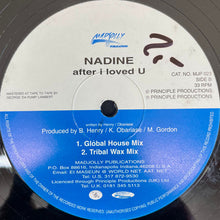 Load image into Gallery viewer, Nadine (30) : After I Loved U (12")