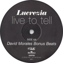 Load image into Gallery viewer, Lucrezia : Live To Tell (12", Promo)