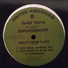 Load image into Gallery viewer, Eurogroove : Move Your Body (12")