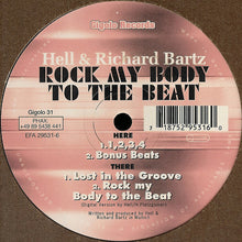 Load image into Gallery viewer, Hell & Richard Bartz : Rock My Body To The Beat (12")