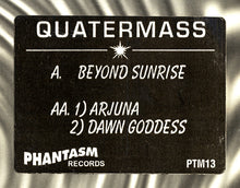 Load image into Gallery viewer, Quatermass : Beyond Sunrise / Arjuna / Dawn Goddess (12")