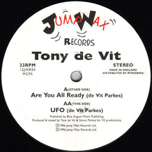 Load image into Gallery viewer, Tony de Vit : Are You All Ready / UFO (12")