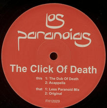 Load image into Gallery viewer, Los Paranoias : The Click Of Death (12")