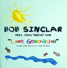 Load image into Gallery viewer, Bob Sinclar Feat. Gary 'Nesta' Pine* : Love Generation (Remixes) (12")