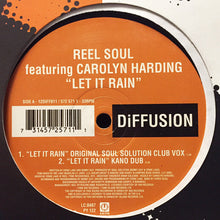 Load image into Gallery viewer, Reel Soul Featuring Carolyn Harding : Let It Rain (12")