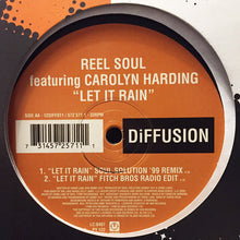 Load image into Gallery viewer, Reel Soul Featuring Carolyn Harding : Let It Rain (12")