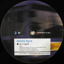 Load image into Gallery viewer, Danny Byrd : Do It Again / Dub It Again (12")