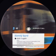 Load image into Gallery viewer, Danny Byrd : Do It Again / Dub It Again (12")