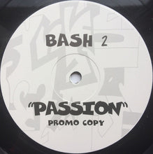 Load image into Gallery viewer, Bash 2 : Passion (12", Promo)
