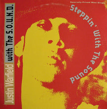 Load image into Gallery viewer, Justin Warfield With The S.O.U.N.D. : Steppin' With The Sound (12", Maxi)