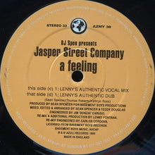 Load image into Gallery viewer, DJ Spen Presents Jasper Street Company* : A Feeling (2x12")
