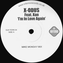 Load image into Gallery viewer, X-Odus Feat. Xan : I'm In Love Again (12")