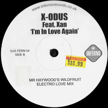 Load image into Gallery viewer, X-Odus Feat. Xan : I'm In Love Again (12")