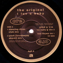 Load image into Gallery viewer, The Original : I Luv U Baby (12", Single)