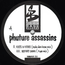 Load image into Gallery viewer, Phuture Assassins : Roots 'N Future (12")