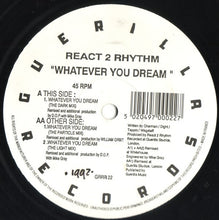 Load image into Gallery viewer, React 2 Rhythm : Whatever You Dream (12")
