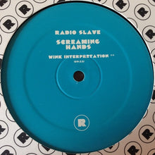 Load image into Gallery viewer, Radio Slave : Screaming Hands (12")